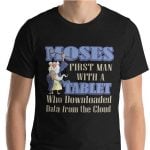 Moses: First Man To Download From The Cloud